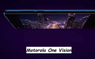 Cellulari: motorola  one vision  smartphone