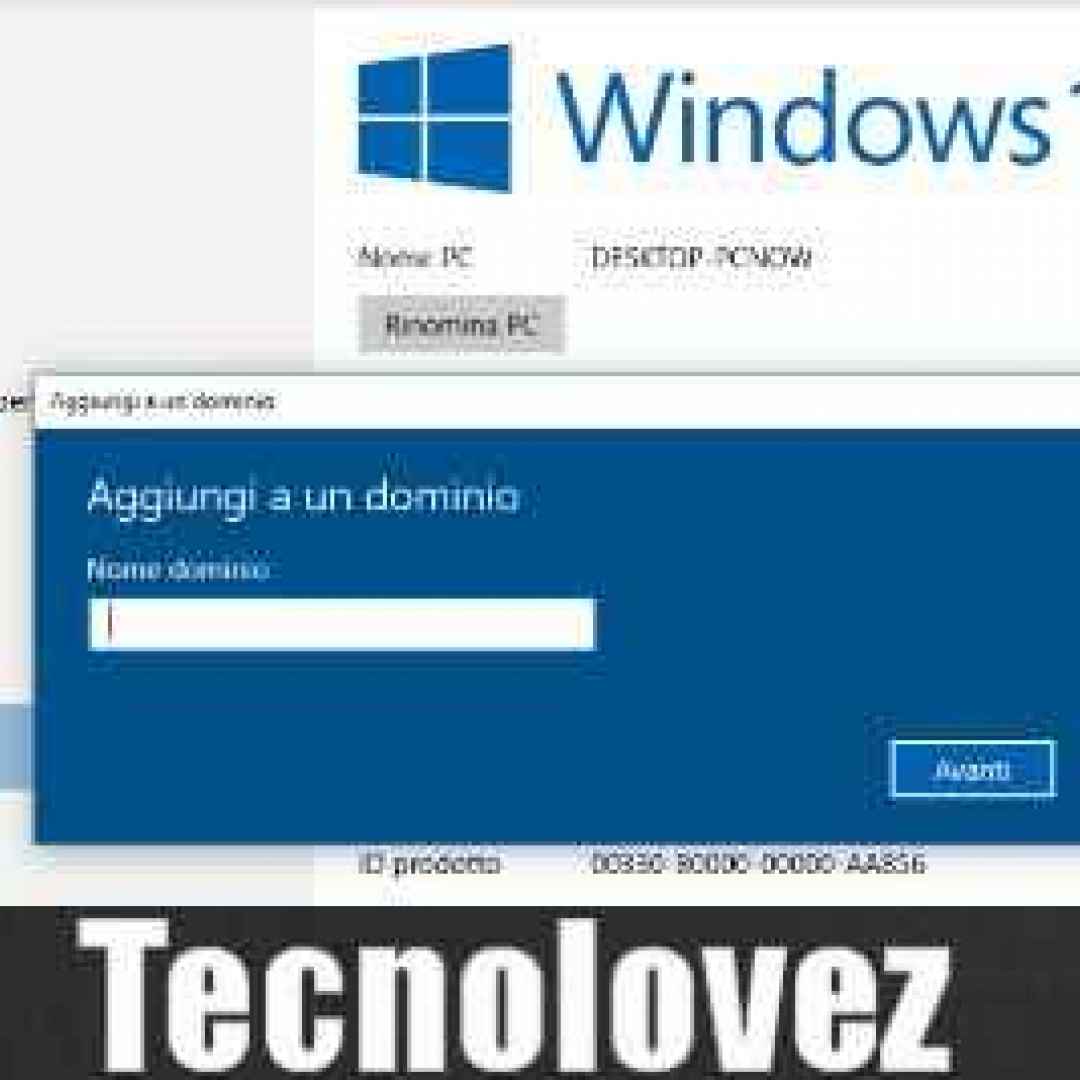 (Windows 10) Come cambiare il nome del proprio computer