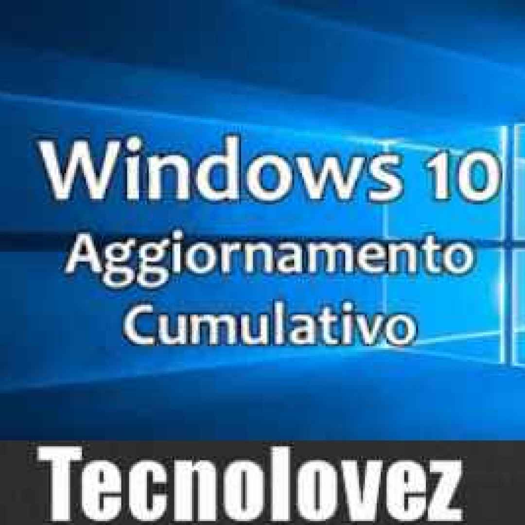 windows 10 aggiornamento comulativo