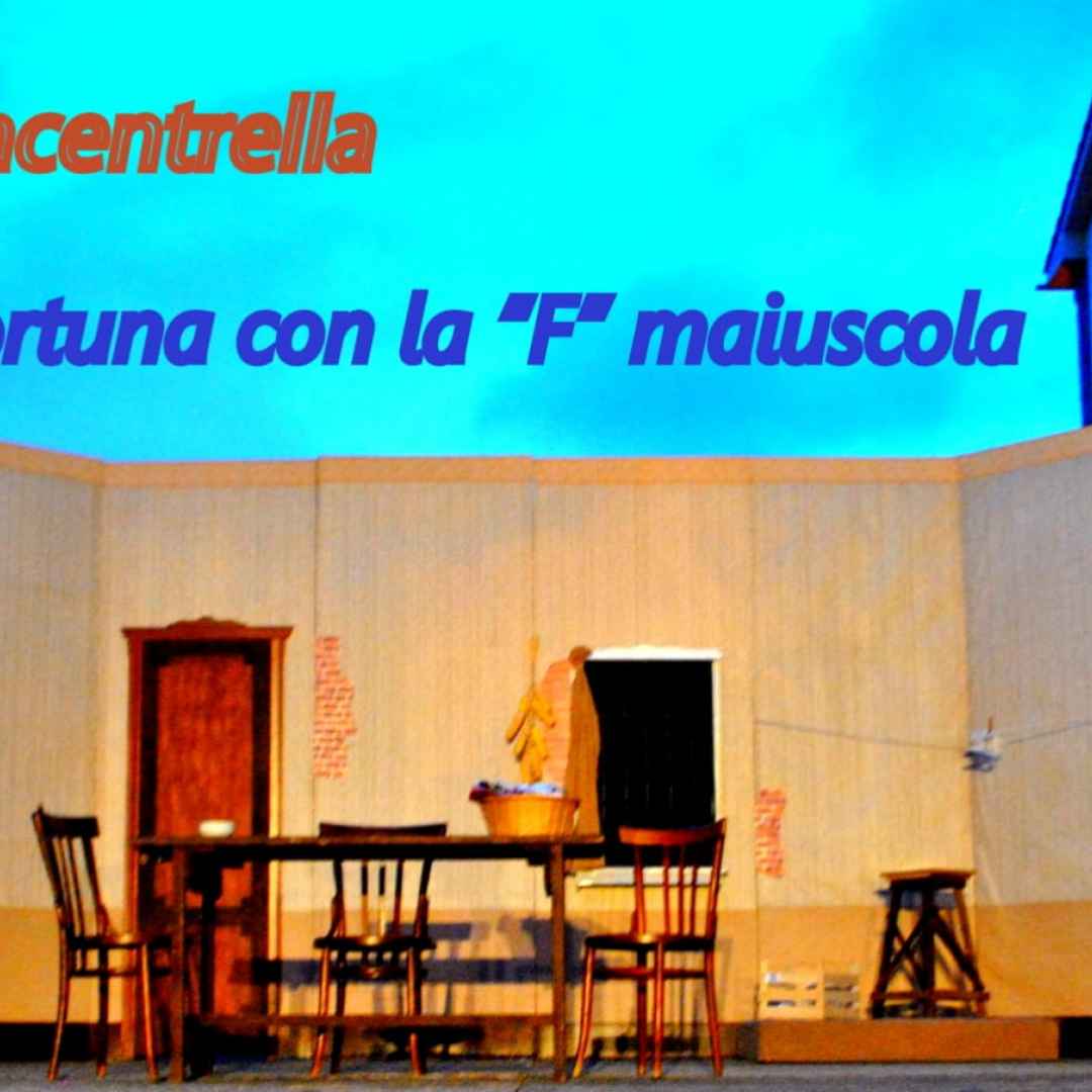 A Salerno di scena "La Fortuna con F maiuscola"
