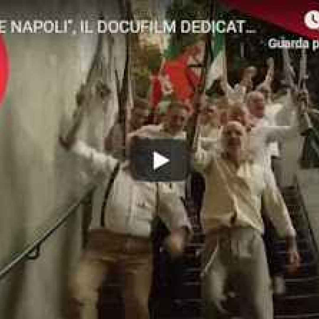 "Bruciate Napoli", il docufilm dedicato alle quattro giornate - VIDEO