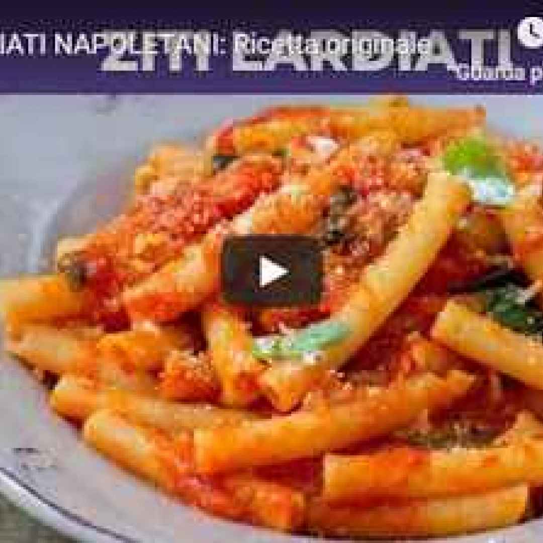 Ziti Lardiati Napoletani: ricetta originale - VIDEO