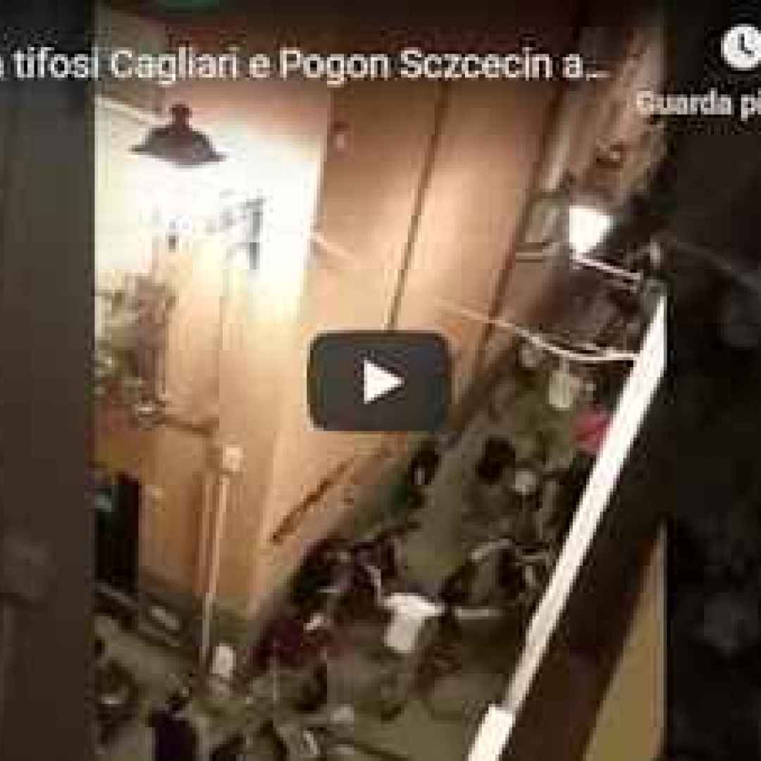 Scontri tra tifosi Cagliari e Pogon Sczcecin alla Marina - VIDEO