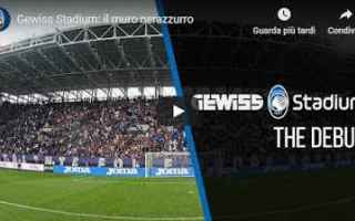 Serie A: video stadio calcio atalanta bergamo