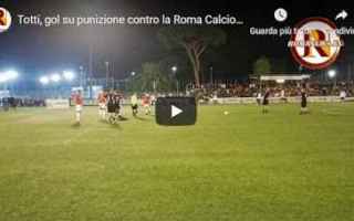 Totti regala spettacolo: tripletta ai giallorossi - VIDEO