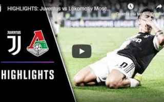 Champions League: juventus lokomotiv video calcio gol