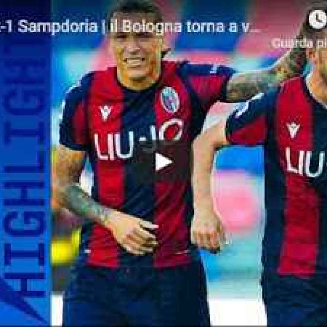 bologna sampdoria video gol calcio