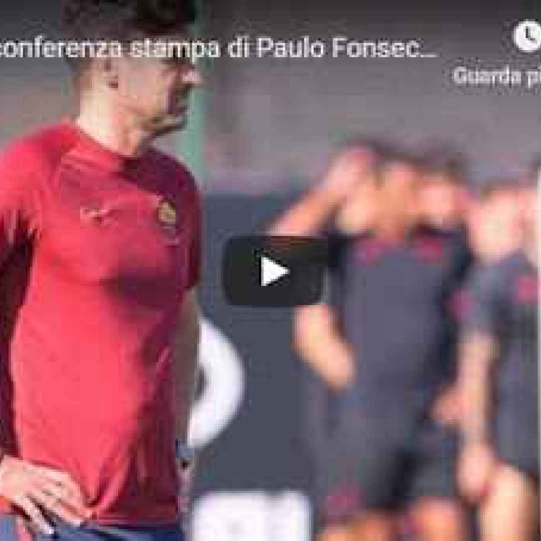 roma video conferenza calcio fonseca