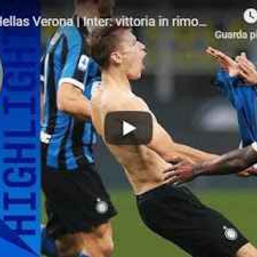 Inter - Hellas Verona 2-1 - Guarda Gol e Highlights - VIDEO
