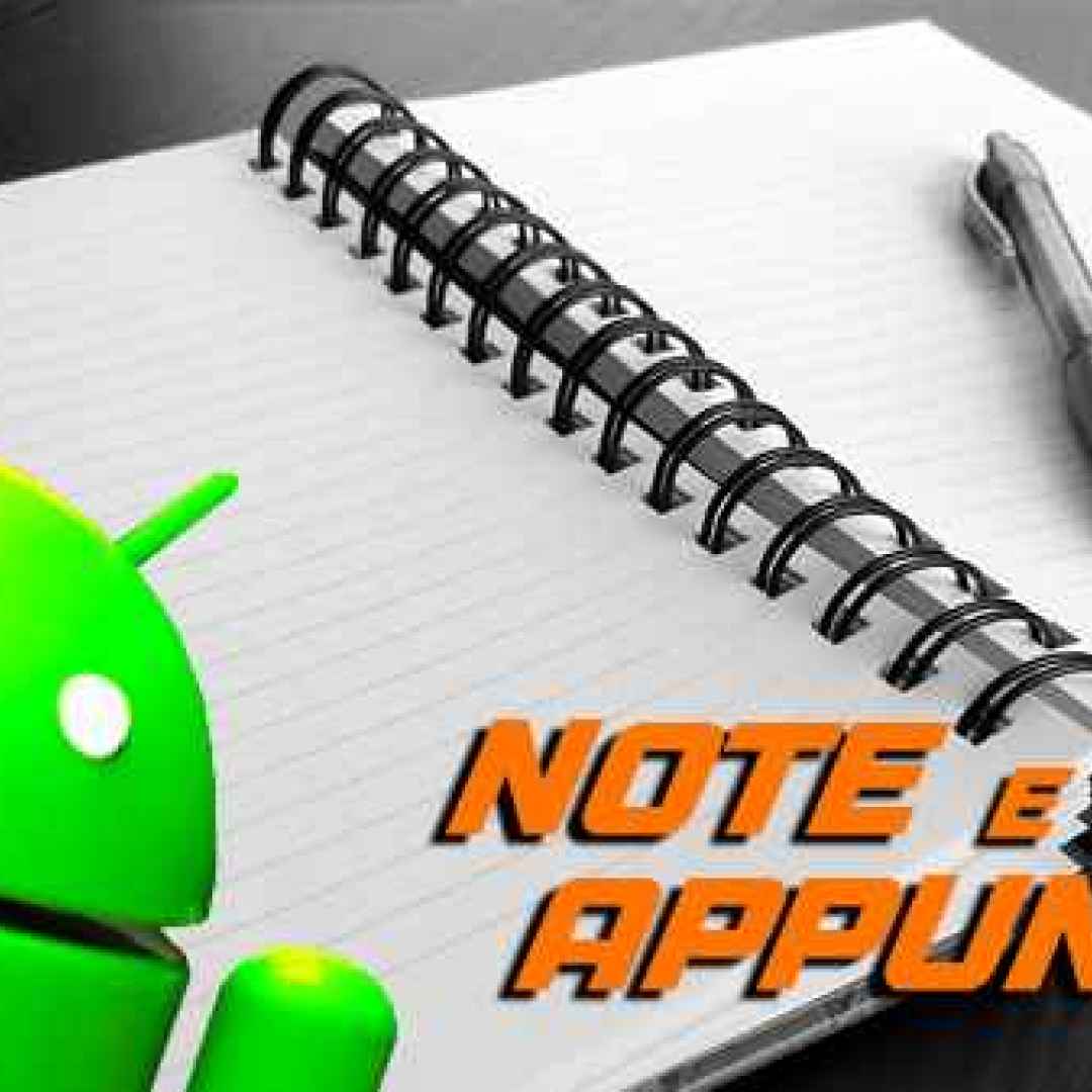 android note appunti lavoro apps blog