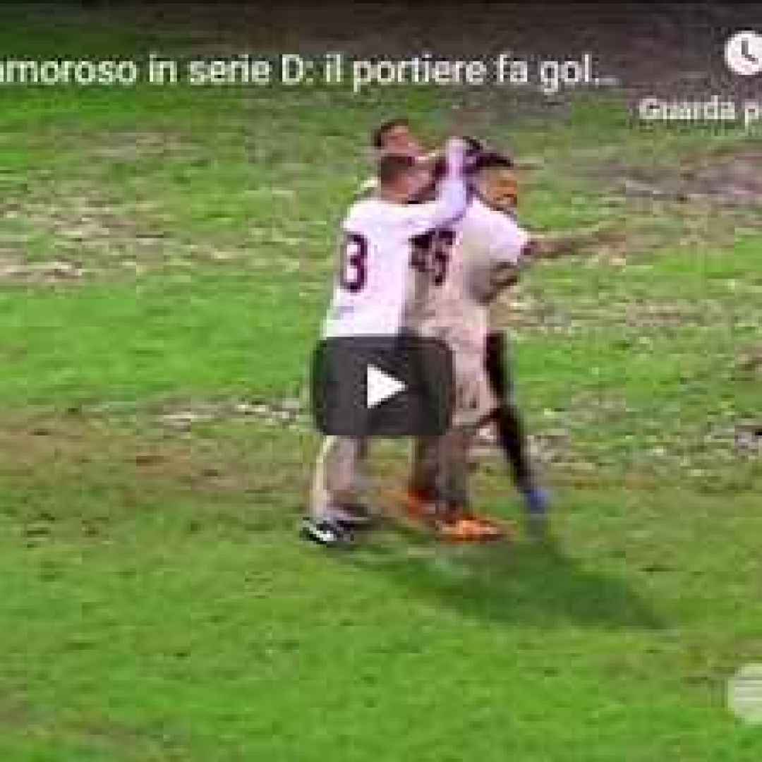Calcio, clamoroso in serie D: il portiere fa gol con un rinvio da porta a porta - VIDEO