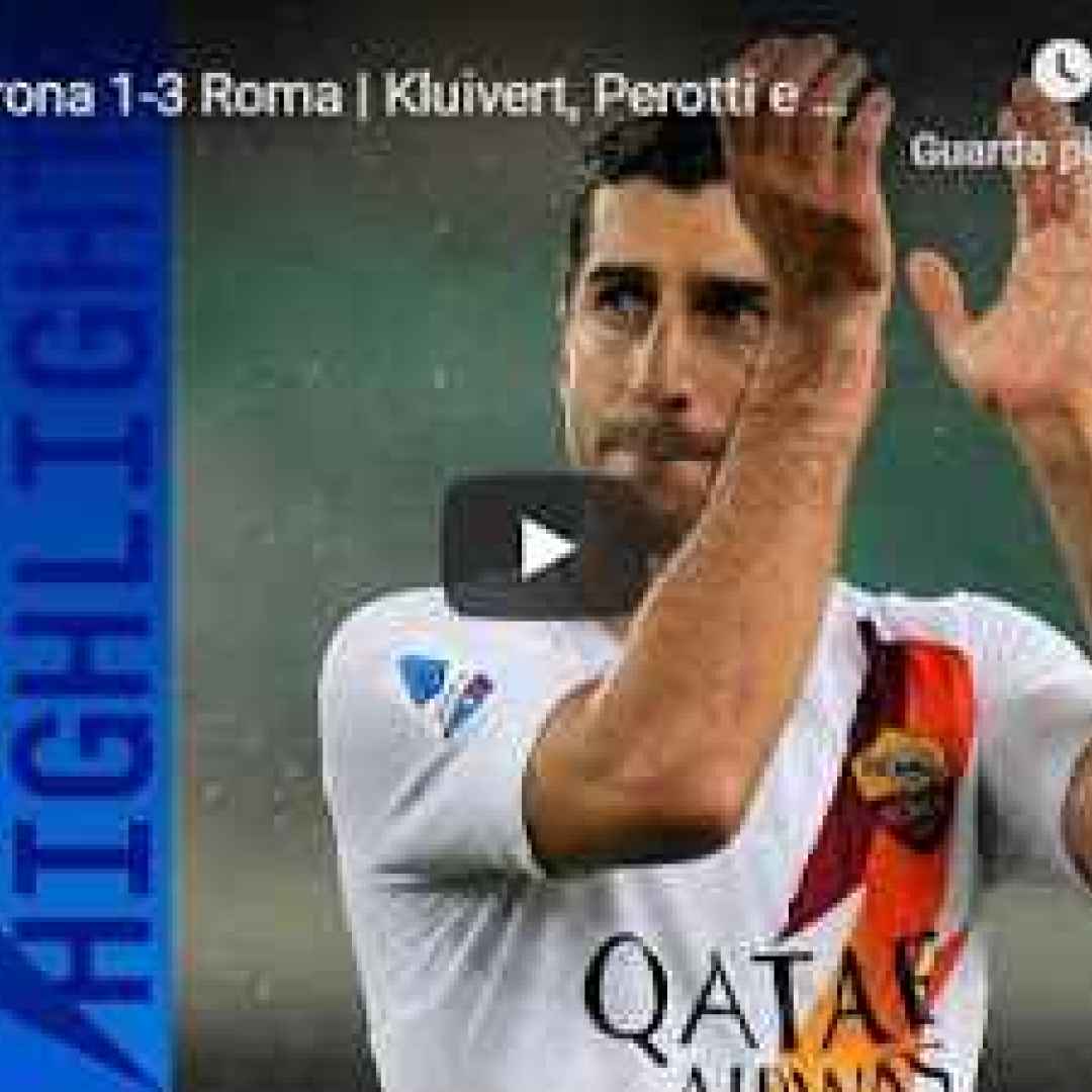 Hellas Verona - Roma 1-3 - Guarda Gol e Highlights - VIDEO
