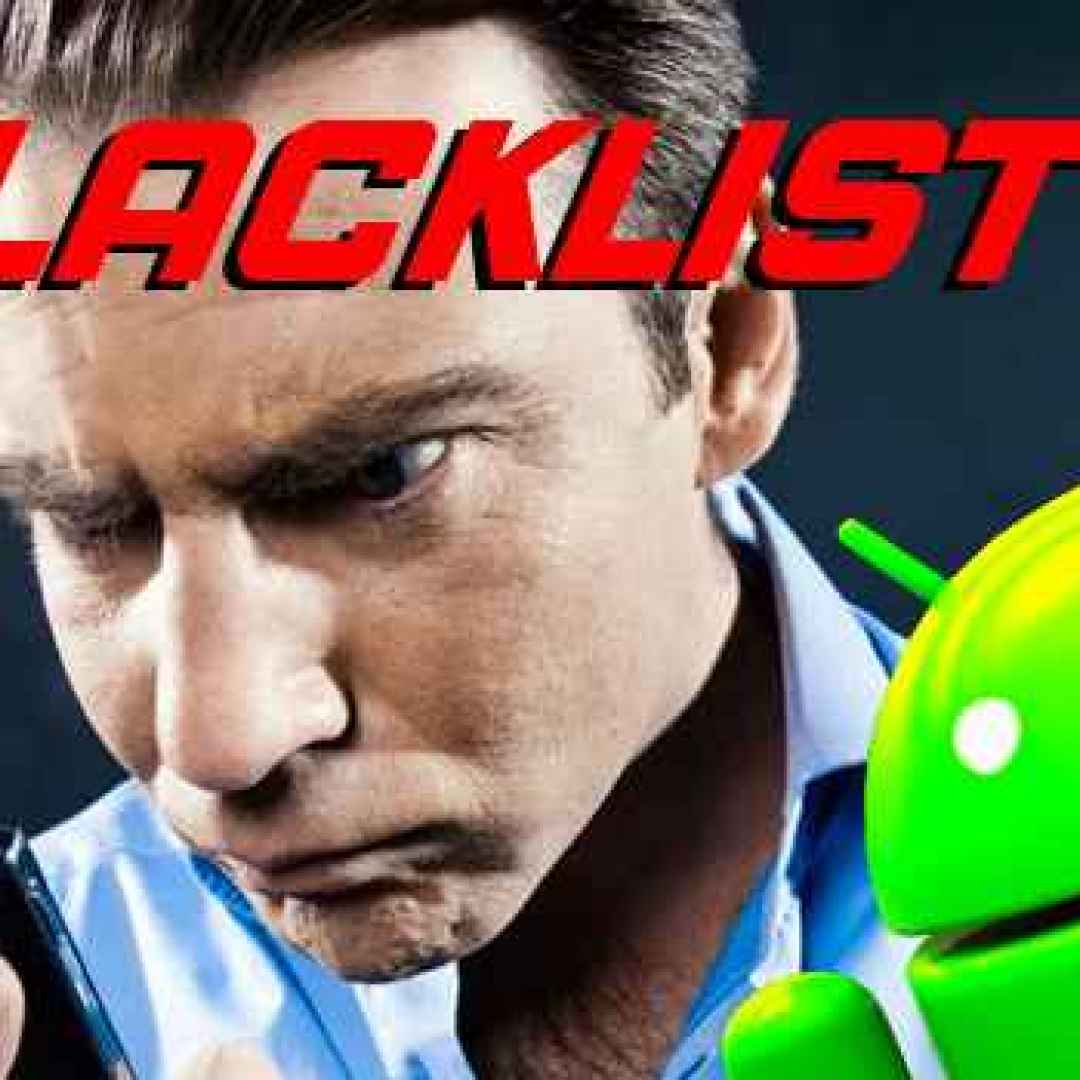 blacklist android apps blog privacy apps