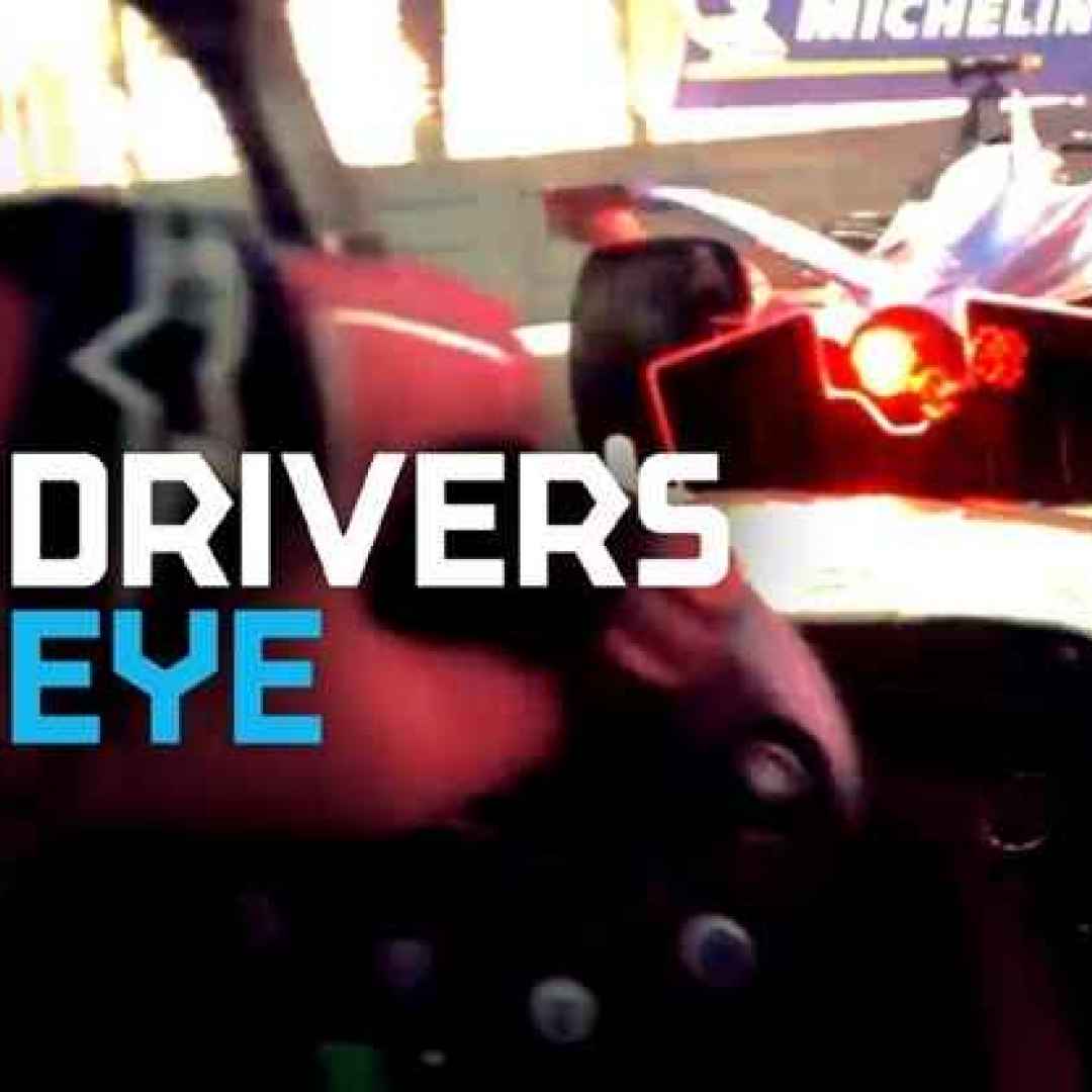 Drivers Eye: La onboard camera camera della Formula E che permette al tifoso di "guidare"