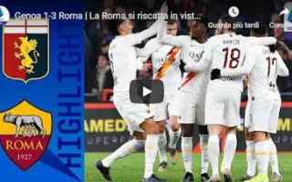 genoa roma video gol calcio