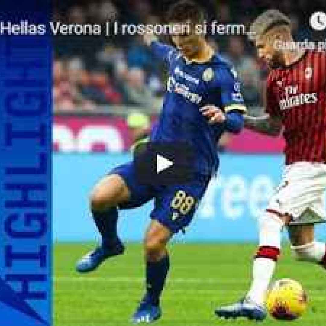Milan - Hellas Verona 1-1 - Gol e Highlights - Giornata 22 - Serie A TIM 2019/20 - VIDEO