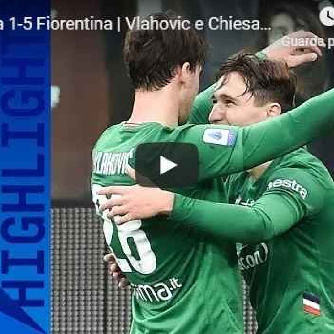 sampdoria fiorentina video gol calcio
