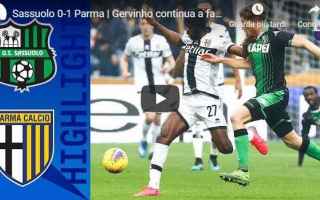 Serie A: sassuolo parma video gol calcio