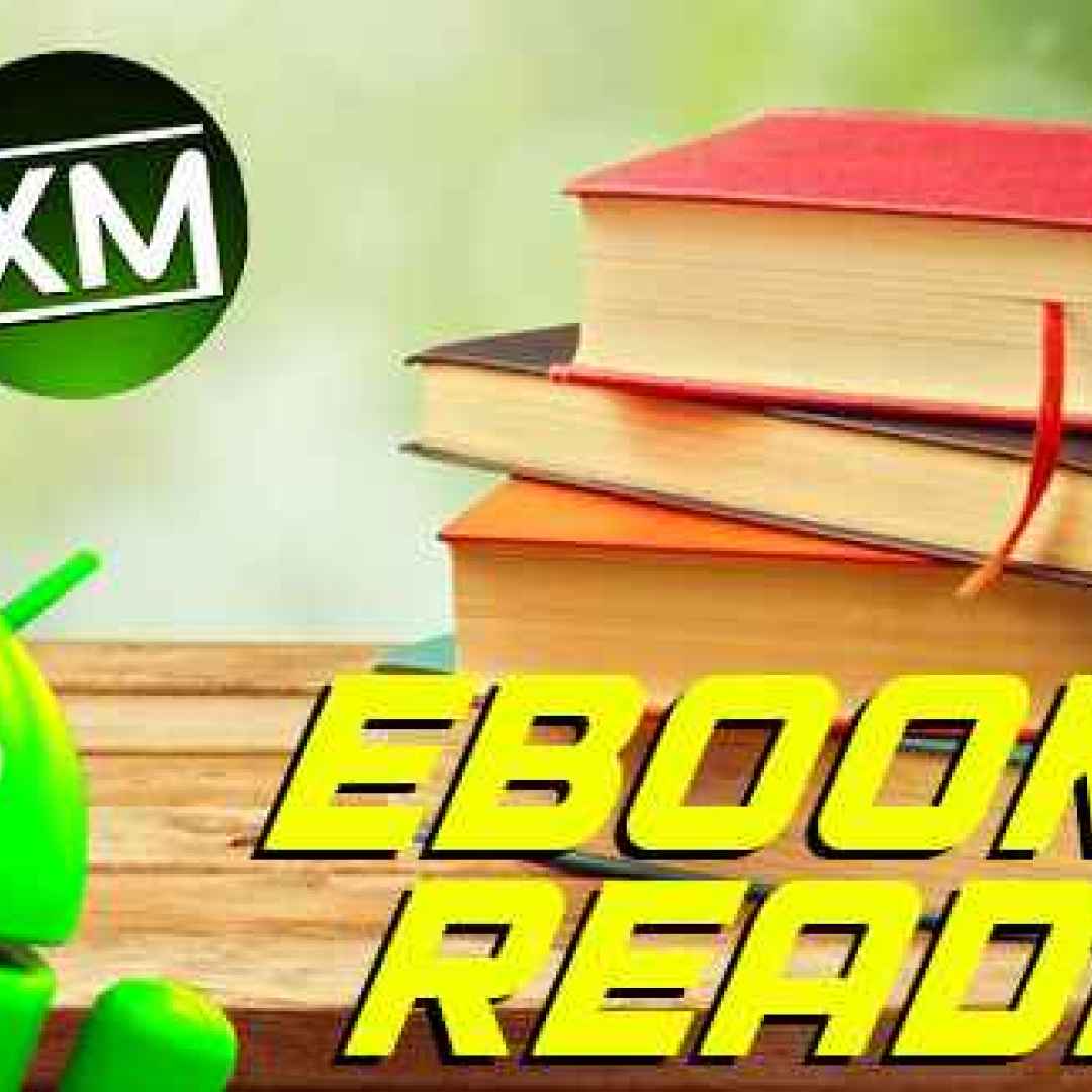 I migliori EBOOK READER da provare su smartphone Android