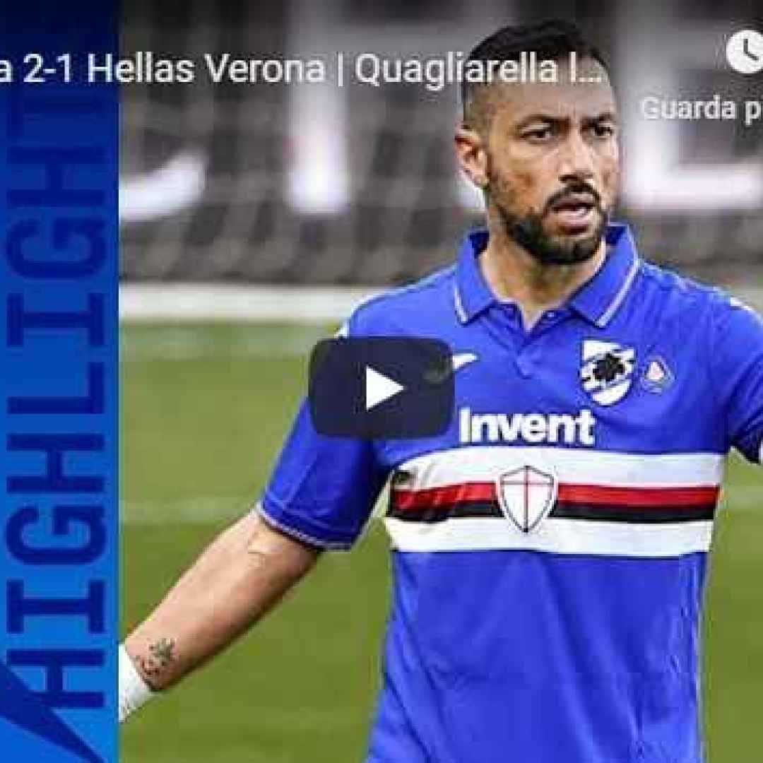 Sampdoria-Hellas Verona 2-1 Guarda Gol e Highlights – VIDEO