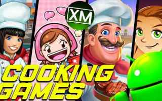 Mobile games: cooking cucina cibo food android giochi