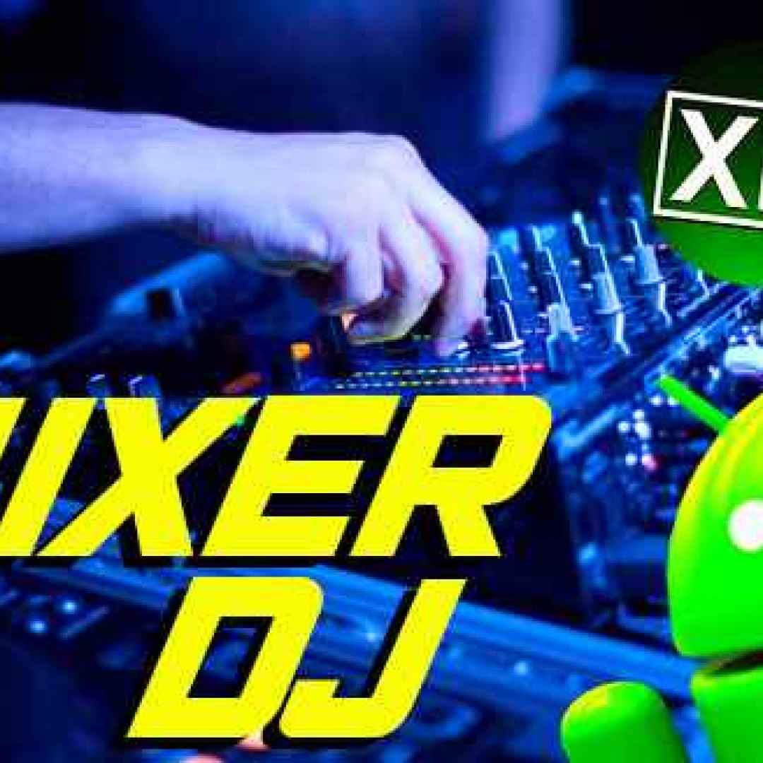 mixer android dj musica tech apps blog