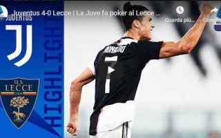 Serie A: juventus lecce video calcio gol