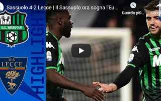 Sassuolo-Lecce 4-2 - Gol e Highlights - Giornata 30 - Serie A TIM 2019/20 - VIDEO