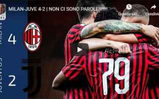 Serie A: milan juve video pellegatti calcio