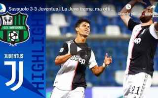 Serie A: sassuolo juventus calcio gol video