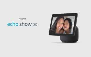 Tecnologie: echo show 10  amazon  echo show  alexa
