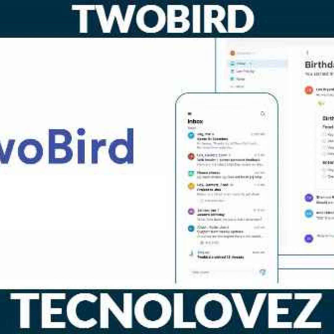 (Twobird) Applicazione di posta elettronica che include strumenti per creare note, impostare promemoria
