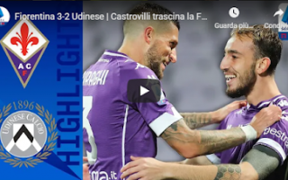 Serie A: firenze fiorentina udinese video calcio