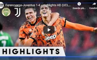 Champions League: budapest juventus juve video calcio gol