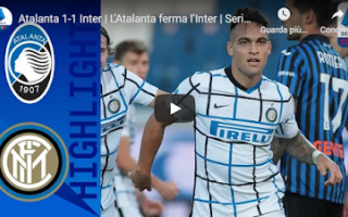 Serie A: bergamo atalanta inter video calcio gol