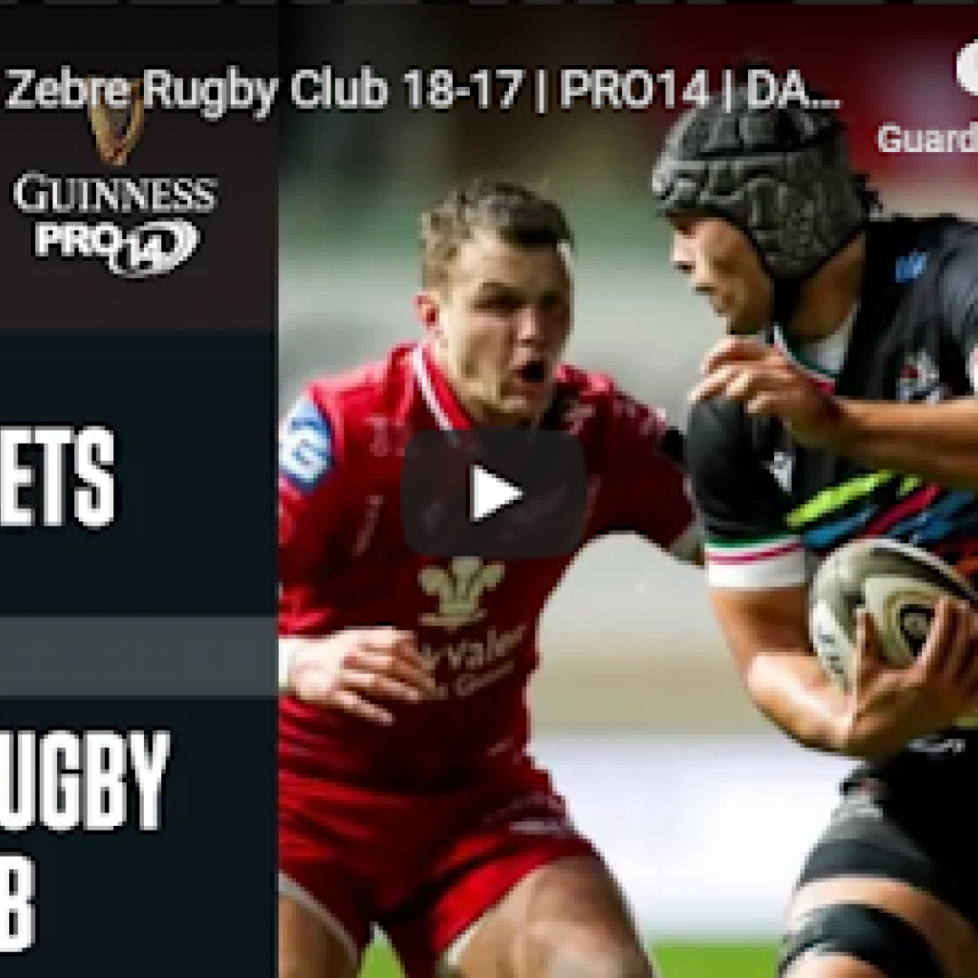 Scarlets-Zebre Rugby Club 18-17 | PRO14 | Highlights - VIDEO