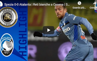 Serie A: cesena spezia atalanta video calcio gol