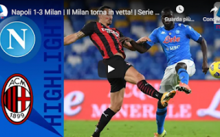 Serie A: napoli milan video gol calcio