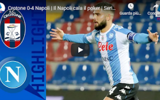 Serie A: crotone napoli video calcio gol