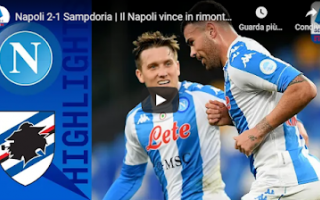 Serie A: napoli sampdoria video calcio gol