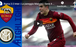 Serie A: roma inter video gol calcio
