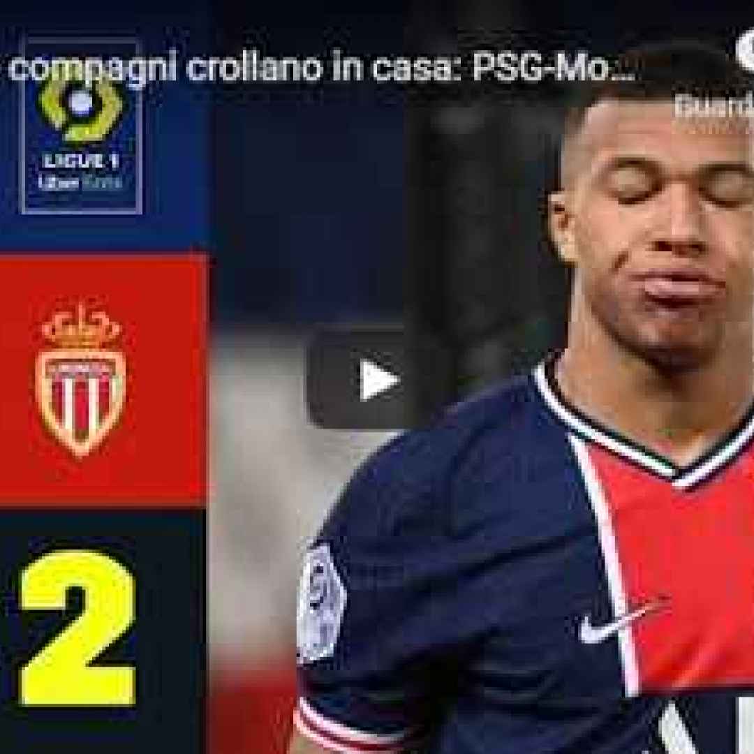 [VIDEO] PSG-Monaco 0-2 | Gol e Highlights | 26ª Giornata | Ligue 1 2020/21