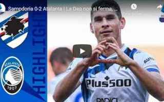 Serie A: genova sampdoria atalanta video calcio