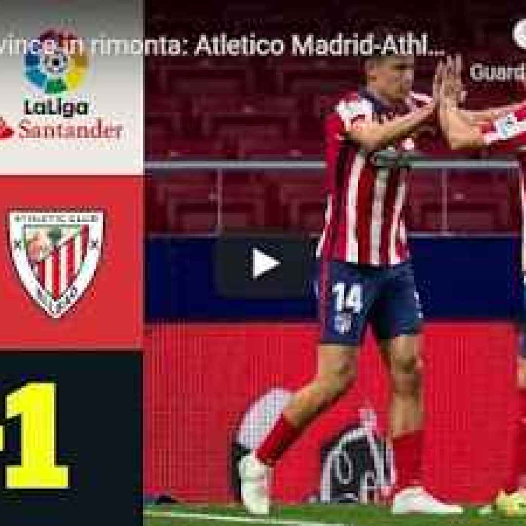 [VIDEO] Atletico Madrid-Athletic Bilbao 2-1 | Gol e Highlights | Recupero 18ª Giornata | LaLiga 2020/21