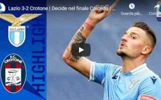 Serie A: roma lazio crotone video calcio sport