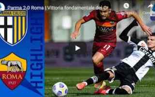 Serie A: parma roma video calcio sport