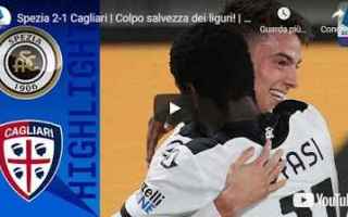 Serie A: la spezia spezia cagliari video calcio
