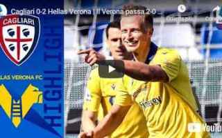 Serie A: cagliari verona video calcio sport