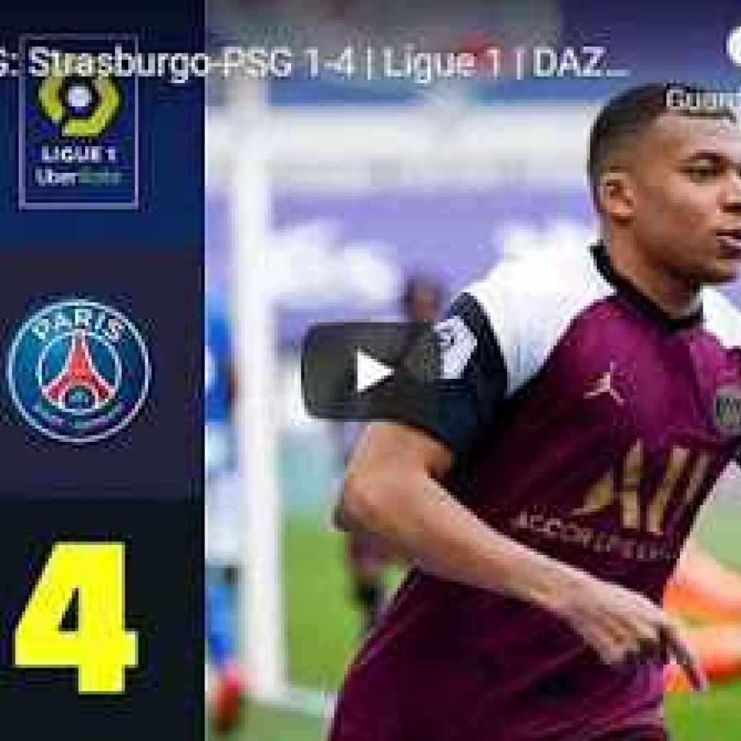 [VIDEO] Strasburgo-PSG 1-4 | Gol e Highlights | 32ª Giornata | Ligue 1 2020/21