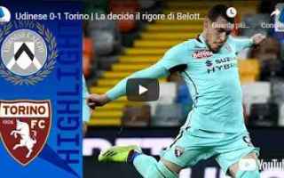 Serie A: udine udinese torino video calcio sport